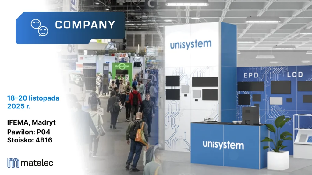 Unisystem na targach MATELEC 2025 w Madrycie